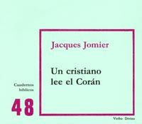 Un cristiano lee el Corán, de Jomier, Jacques | portada del libro