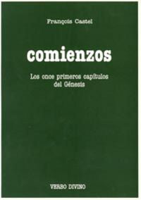 Comienzos (Gn 1-11), de Castel, François | portada del libro