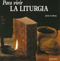 Para vivir la liturgia, de Lebon, Jean | portada del libro