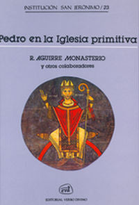 Pedro en la Iglesia primitiva, de Aguirre Monasterio, Rafael | portada del libro