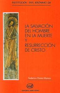 La salvación del hombre en la muerte y resurrección de Cristo, de Pastor Ramos, Federico | portada del libro