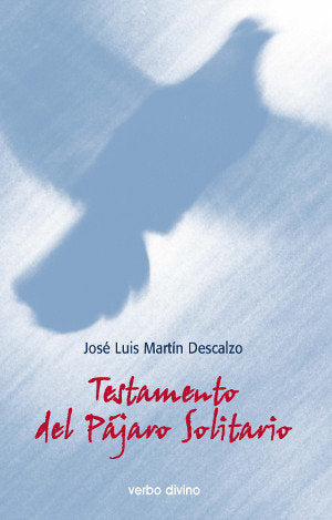 Testamento del pájaro solitario, de Martín Descalzo, José Luis | portada del libro