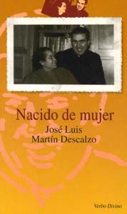 Nacido de mujer, de Martín Descalzo, José Luis | portada del libro