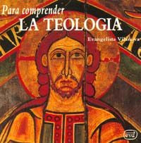 Para comprender la teología, de Vilanova, Evangelista | portada del libro