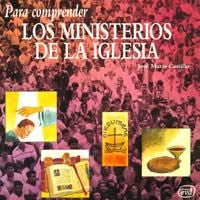 Para comprender los ministerios de la Iglesia, de Castillo, José María | portada del libro