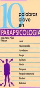 10 palabras clave en parapsicología, de Pilón, José María | portada del libro