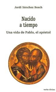 Nacido a tiempo, de Sánchez Bosch, Jordi | portada del libro