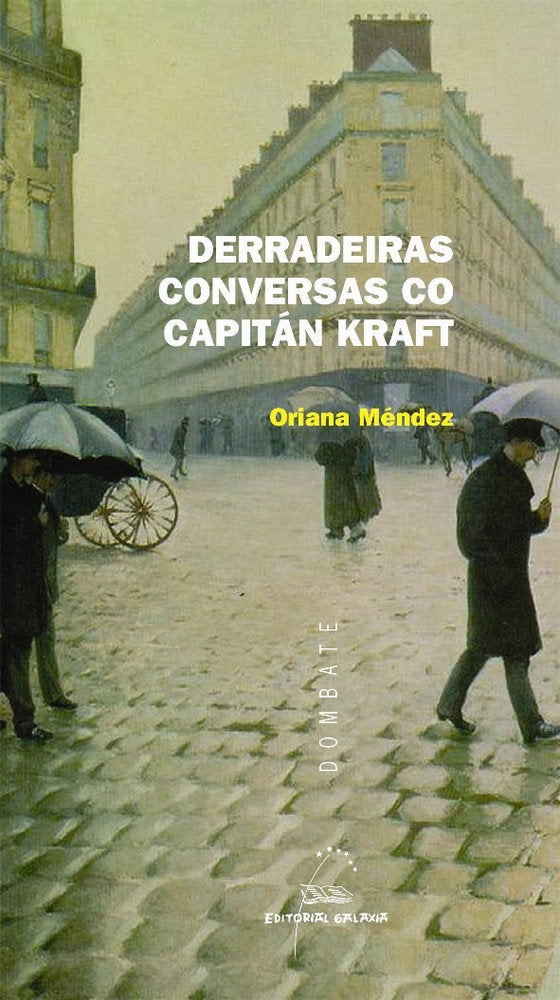Derradeiras conversas co capitan kraft, de Mendez, Oriana | portada del libro