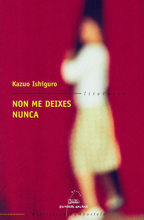 Non me deixes nunca(bcne) premio n.europea casino stgo.2006, de Ishiguro, Kazuo | portada del libro