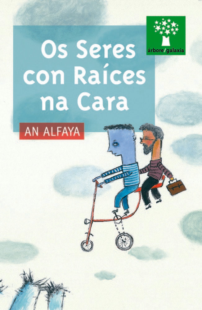 Seres con raices na cara, os, de Alfaya, An | portada del libro