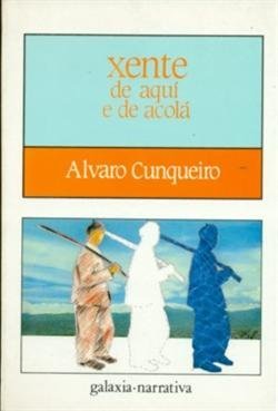 XENTE DE AQUI E DE ACOLA, de CUNQUEIRO | portada del libro