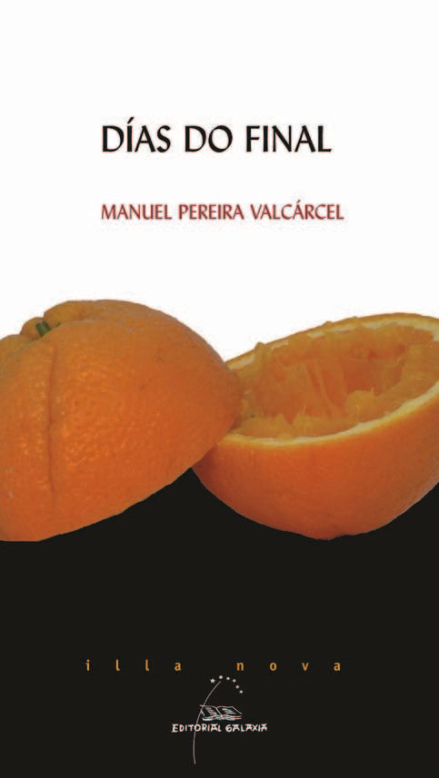 Dias do final, de Pereira Valcarcel, Manuel | portada del libro