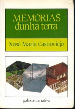 Memorias dunha terra, de Castroviejo, Xose Maria | portada del libro