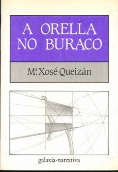 A orella no buraco, de QUEIZAN VILAS | portada del libro