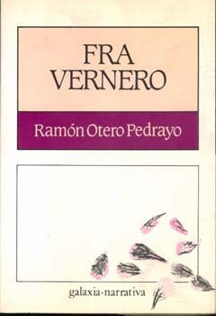 Fra vernero, de Otero Pedrayo, Ramon | portada del libro