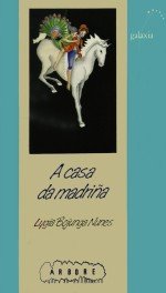 A CASA DA MADRIÑA, de Bojunga Nunes | portada del libro