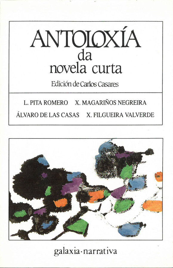 Antoloxia da novela curta - edicion de carlos casares, de Varios autores | portada del libro