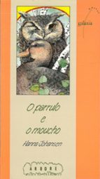 Parrulo e o moucho, o, de Hanna Johansen | portada del libro