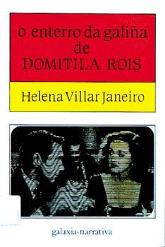 Enterro da galiûa de domitila rois, o, de Villar Janeiro, Helena | portada del libro