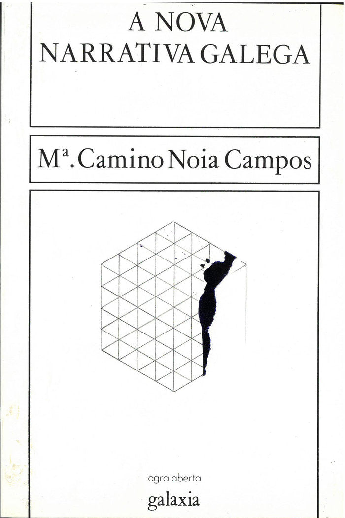 A nova narrativa galega, de Noia Campos, María Camino | portada del libro