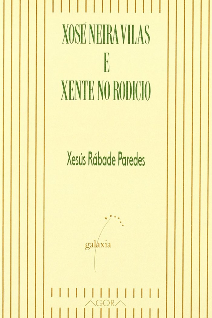 Xose neira vilas e xente no rodicio, de Rabade Paredes | portada del libro