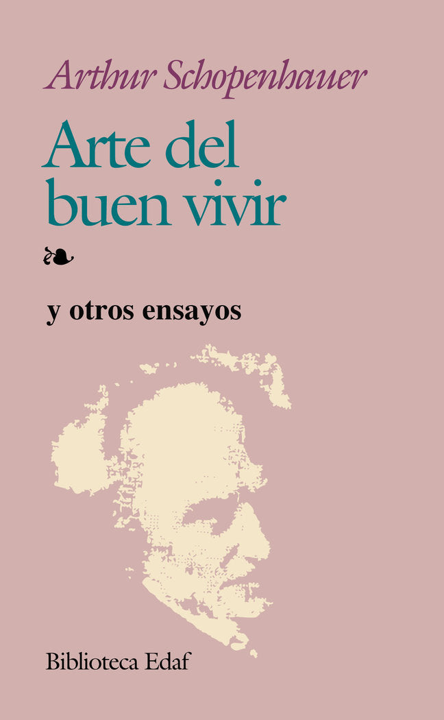 Arte del buen vivir, de Schopenhauer, Arthur | portada del libro