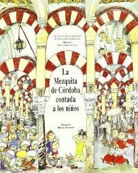 La Mezquita de Córdoba contada niños, de Baena Alcántara | portada del libro