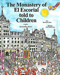 The Monastery of El Escorial told to childen, de Aguado Molina | portada del libro