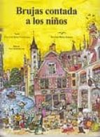 Brujas contada a los niños, de CARLA FONTES SALINAS | portada del libro