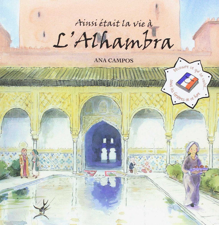 Ainsi était la vie à l¿Alhambra, de Campos, Ana | portada del libro
