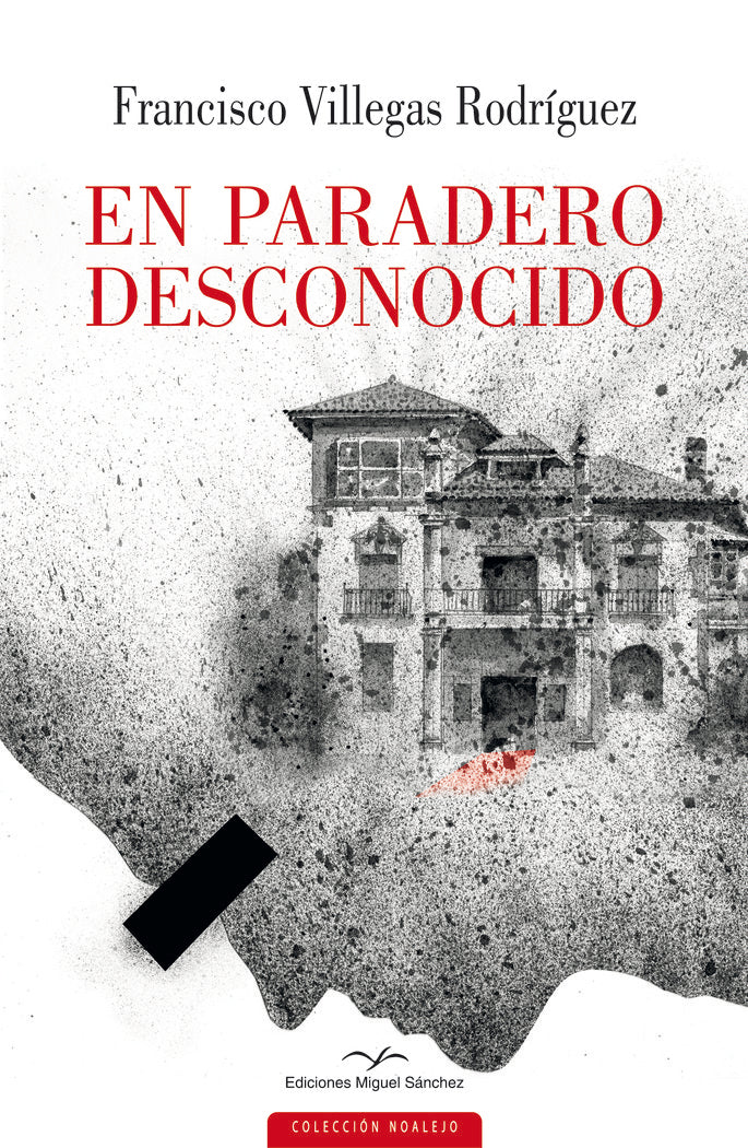 EN PARADERO DESCONOCIDO, de Villegas Rodríguez, Francisco | portada del libro