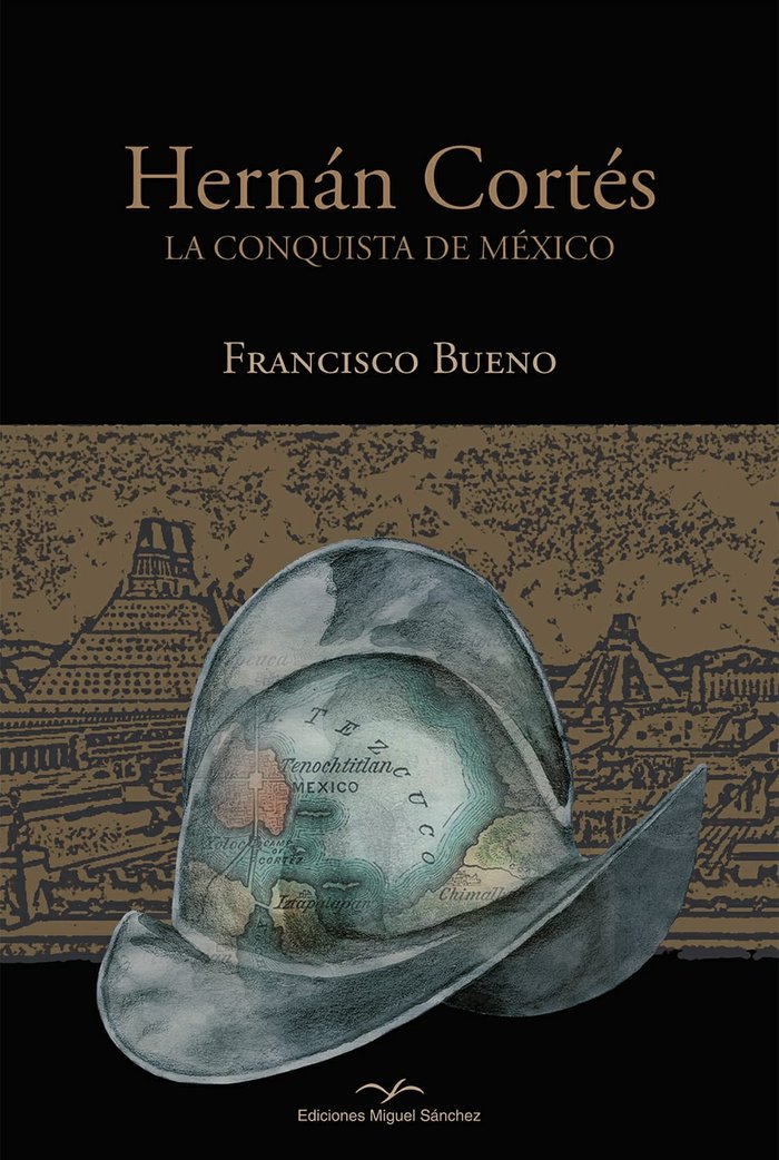 HERNÁN CORTÉS, de BUENO GARCIA, FRANCISCO | portada del libro