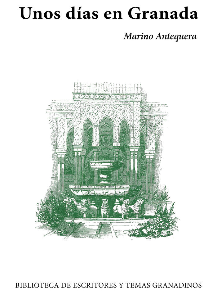 UNOS DÍAS EN GRANADA, de ANTEQUERA, MARINO | portada del libro