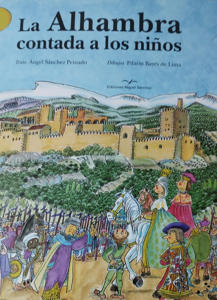 LA ALHAMBRA CONTADA A LOS NIÑOS, de BAYÃ‰S DE LUNA, PILARÃN | portada del libro