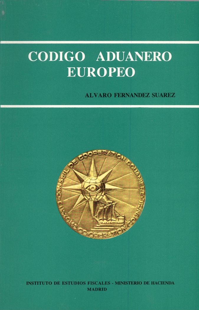 Código aduanero europeo, de Fernández Suárez, Alvaro | portada del libro