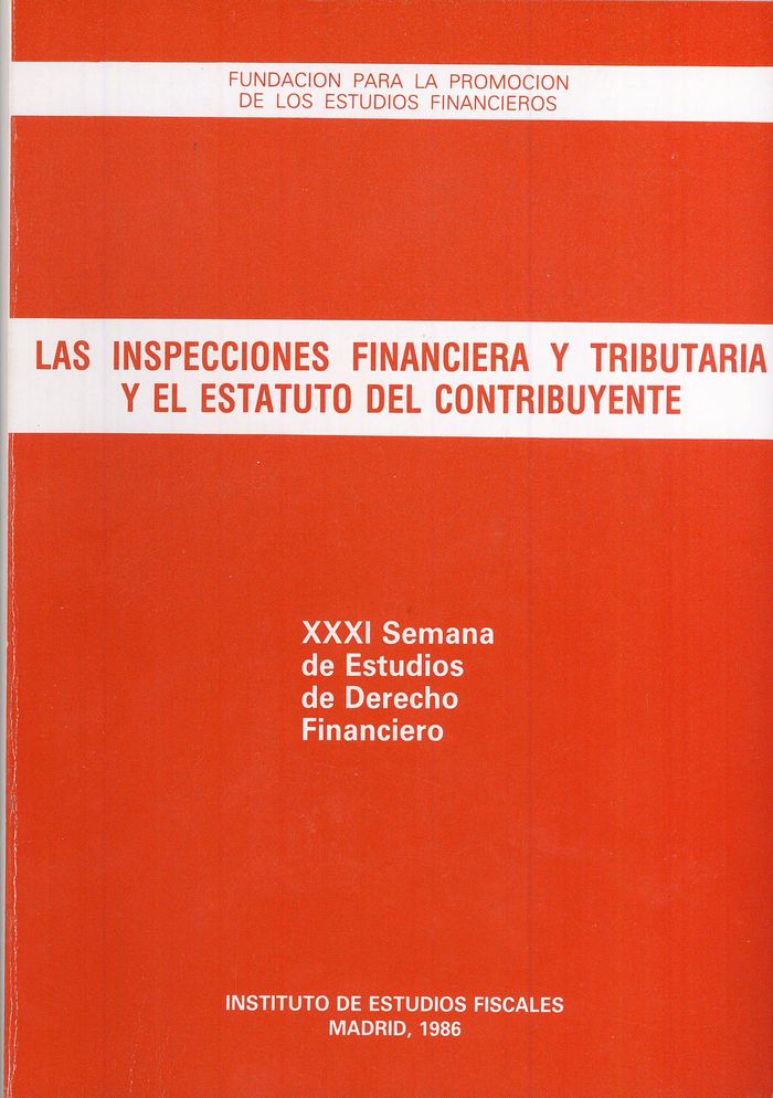 Las inspecciones financiera y tributaria y el estatuto del contribuyente | portada del libro
