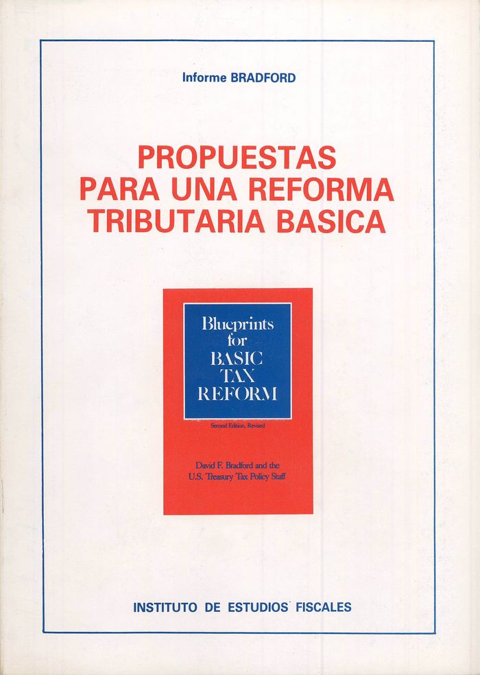 Propuestas para una reforma tributaria básica, de F. Bradford, David | portada del libro