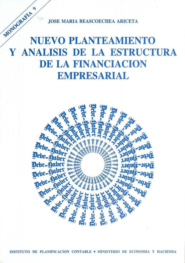 Nuevo planteamiento y análisis de la estructura de la financiación empresarial, de Beascoechea Ariceta, José María | portada 