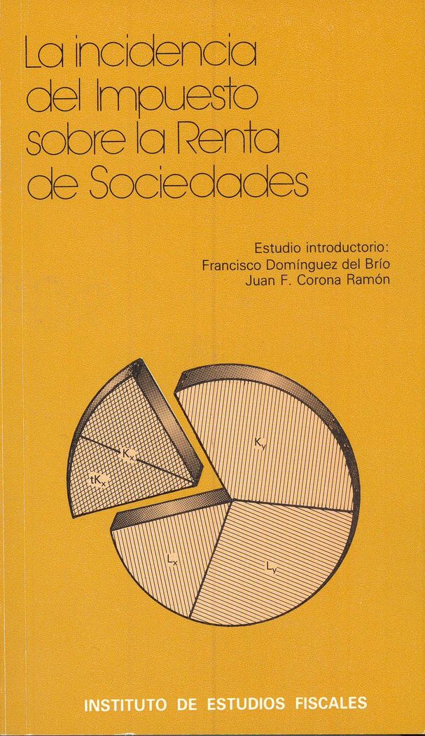 La incidencia del impuesto sobre la renta de sociedades, de Varios autores | portada del libro