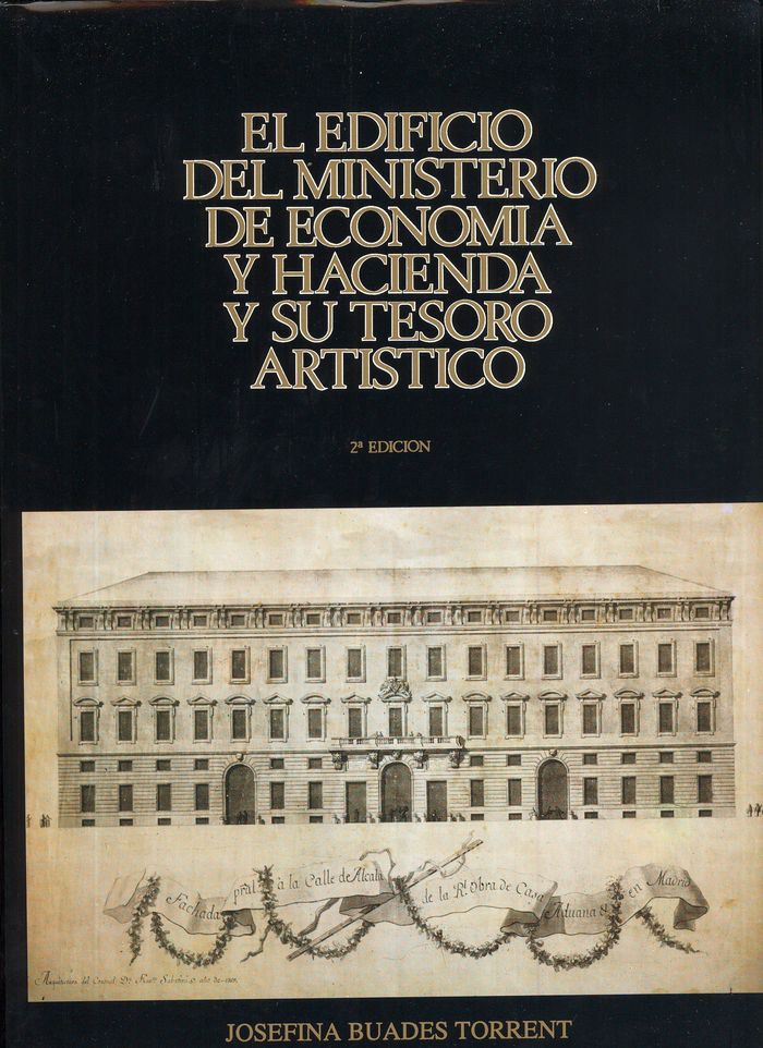 El edificio del Ministerio de Economia y Hacienda y su tesoro artistico, de Buades Torrent, Josefina | portada del libro
