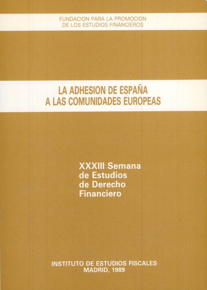 La adhesión de España a las comunidades europeas | portada del libro