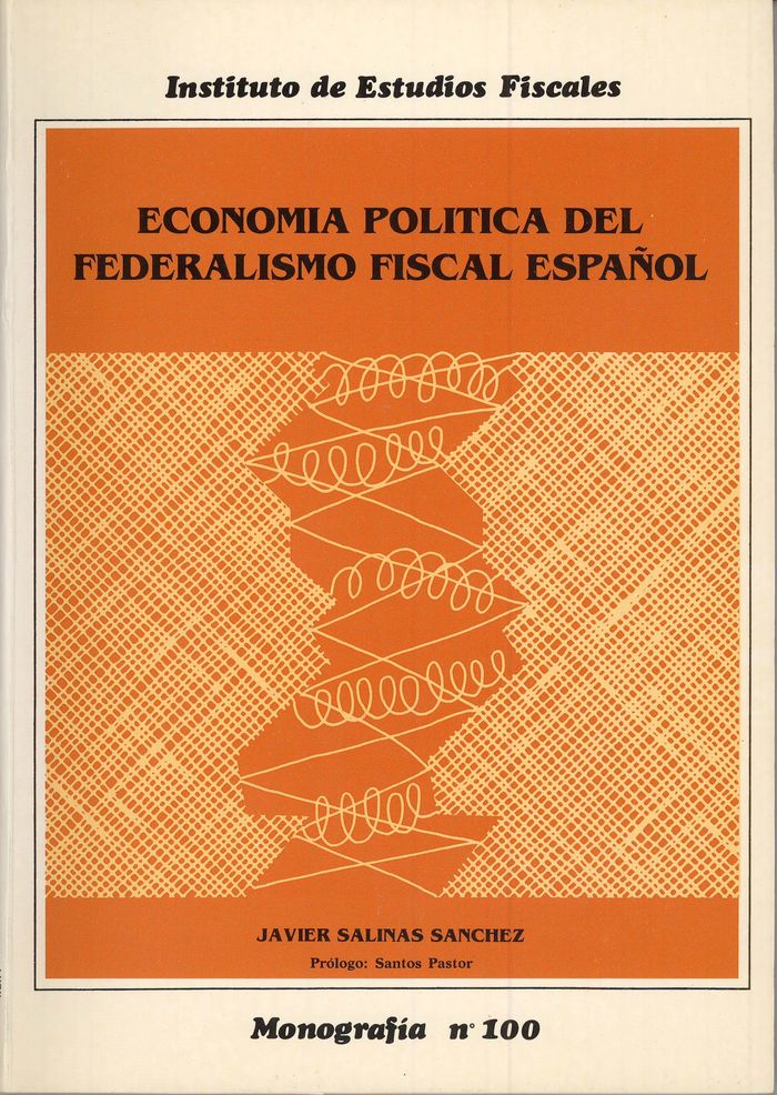 Economía política del federalismo fiscal español, de Salinas Sánchez, Javier | portada del libro