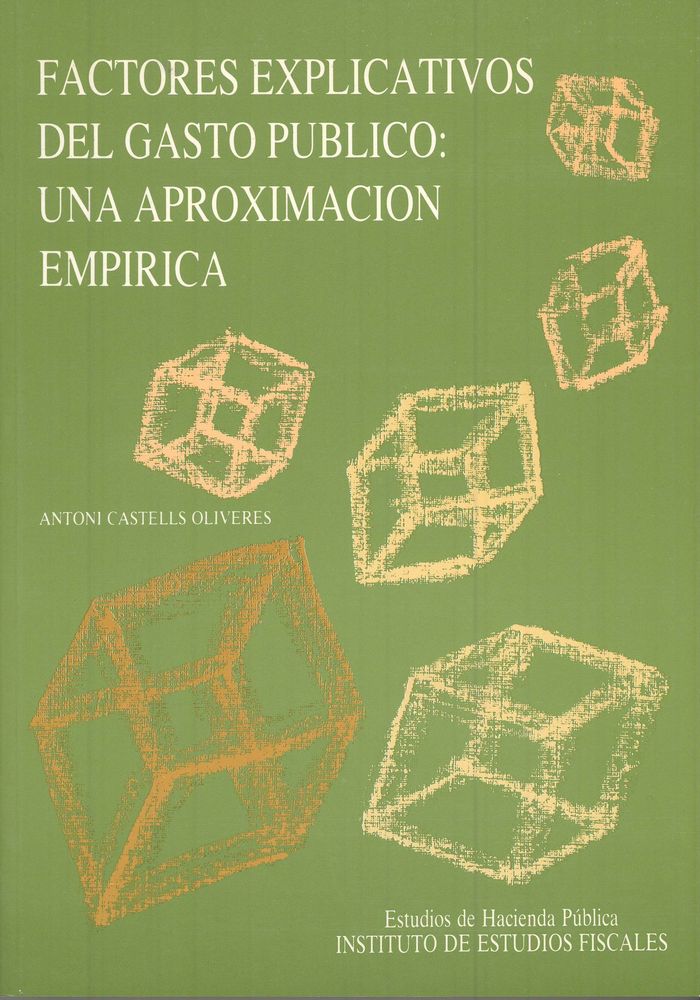 Factores explicativos del gasto público: una aproximación empirica, de Castells Olivares, Antoni | portada del libro