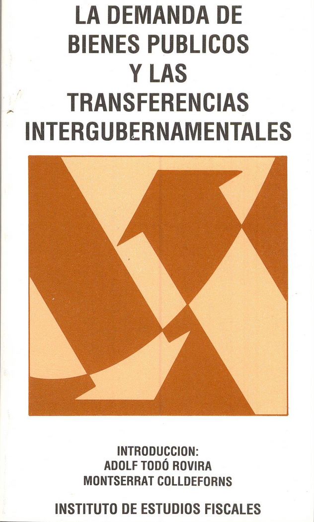 Demanda de bienes públicos y las transferencias intergubernamentales, la, de Varios autores | portada del libro