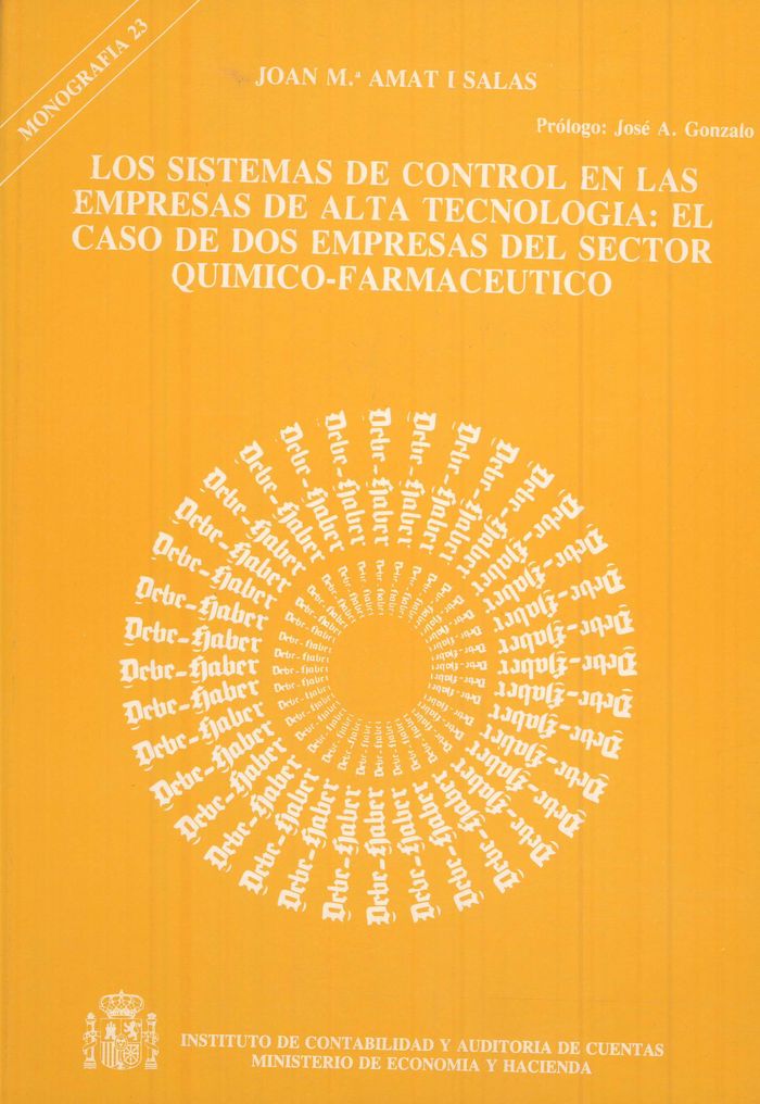 Los sistemas de control en las empresas de alta tecnología: el caso de dos empresas del sector quimi, de Amat I Salas, Joan M