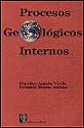 Procesos geológicos internos, de ANGUITA VIRELLA | portada del libro