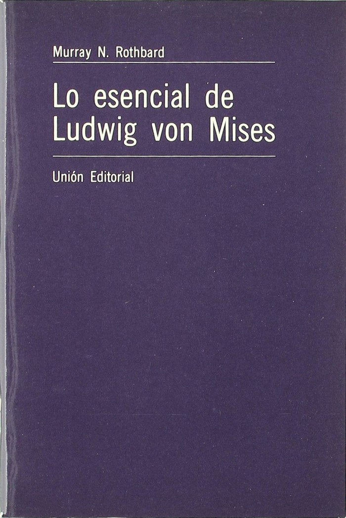 Lo Esencial de Ludwig von Mises, de Rothbard | portada del libro
