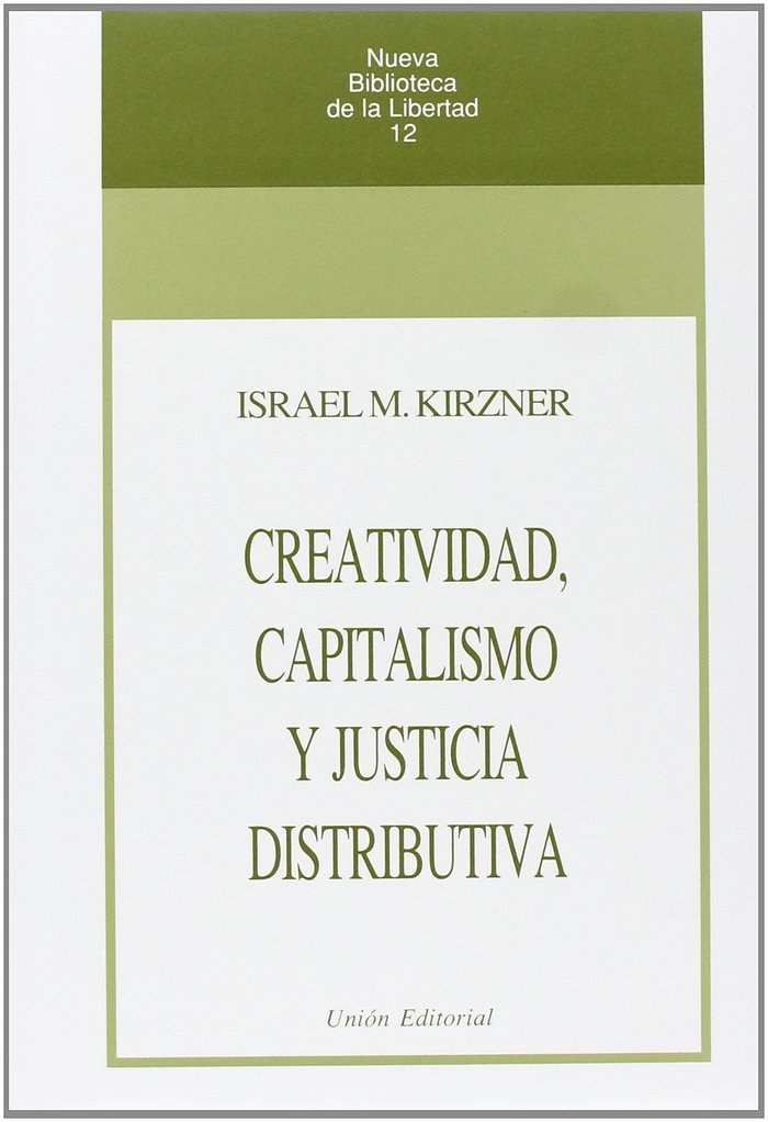 Creatividad, capitalismo y justicia distributiva, de Kirzner | portada del libro