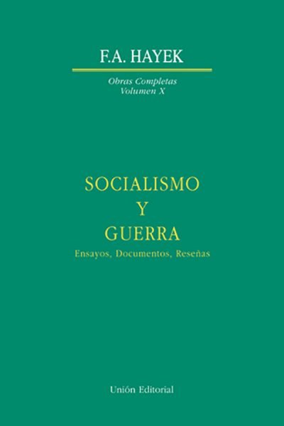 Socialismo y guerra, de Hayek, Friedrich A. von | portada del libro