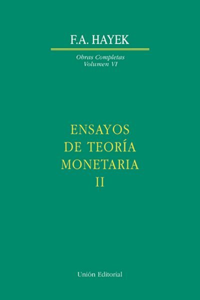 Ensayos de teoría monetaria II, de Hayek, Friedrich A. von | portada del libro